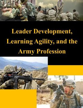 portada Leader Development, Learning Agility, and the Army Profession
