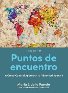 portada Puntos de encuentro: A Cross-Cultural Approach to Advanced Spanish (en Inglés)