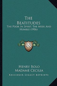 portada the beatitudes: the poor in spirit, the meek and humble (1906)