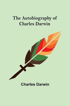 portada The Autobiography of Charles Darwin 