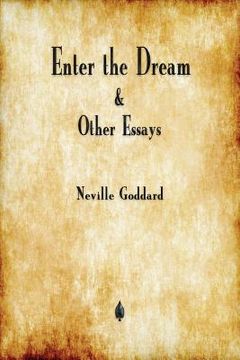 portada Enter the Dream and Other Essays (en Inglés)