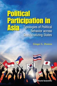 portada Political Participation in Asia: Typologies of Political Behavior Across Democratizing States (en Inglés)