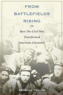 portada From Battlefields Rising: How the Civil war Transformed American Literature (in English)