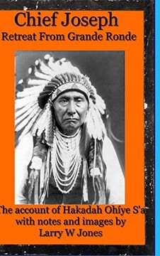 portada Chief Joseph - Retreat From Grande Ronde (in English)