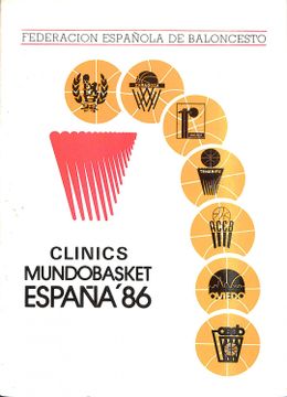 portada Clinics Mundobasket Espaa 86 / Clinic: Zaragoza, Malaga, Tenerife, Barcelona, Oviedo, Madrid