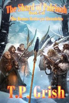 portada The Shard of Palrinah: Book 2 of The Remus Rothwyn Chronicles