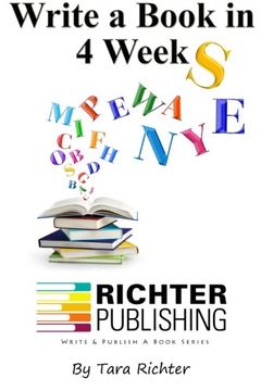 portada Write a Book in 4 Weeks (Richter Publishing) (Volume 3)