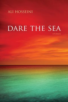 portada Dare the Sea: Stories (en Inglés)