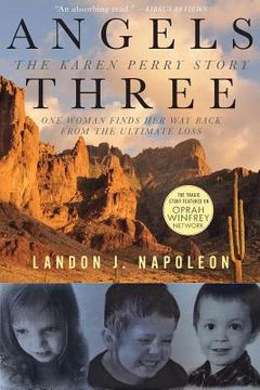 portada Angels Three: The Karen Perry Story (in English)