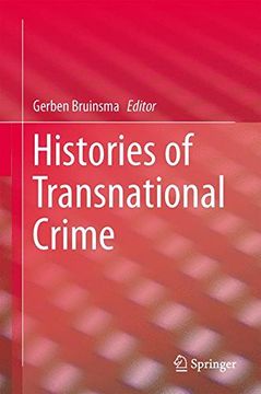 portada Histories of Transnational Crime (Studies of Organized Crime)