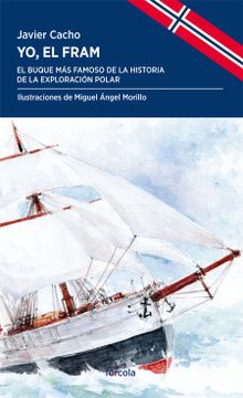 portada Yo, el Fram: El Buque mas Famoso de la Historia de la Exploracion Polar (in Spanish)