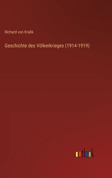 portada Geschichte des Völkerkrieges (1914-1919) (en Alemán)