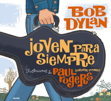 portada Joven Para Siempre. Bob Dylan