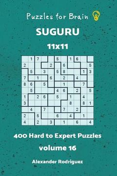 portada Puzzles for Brain Suguru - 400 Hard to Expert 11x11 vol.16 (in English)