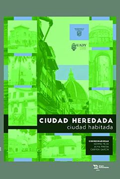 portada Ciudad Heredada. Ciudad Habitada (Plural -Mexico-) (in Spanish)