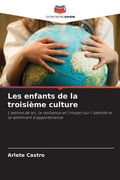 portada Les enfants de la troisième culture (en Francés)