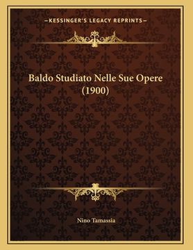 portada Baldo Studiato Nelle Sue Opere (1900) (in Italian)