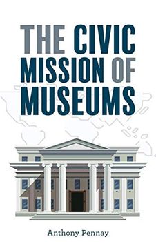 portada The Civic Mission of Museums (American Alliance of Museums) (in English)