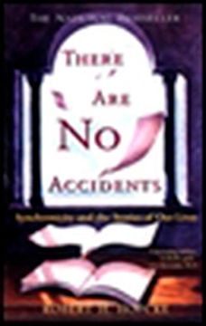 portada There are no Accidents: Synchronicity and the Stories of our Lives (en Inglés)