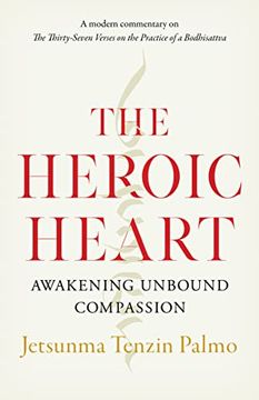 portada The Heroic Heart: Awakening Unbound Compassion (en Inglés)