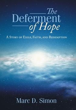 portada The Deferment of Hope: A Story of Exile, Faith, and Redemption (en Inglés)