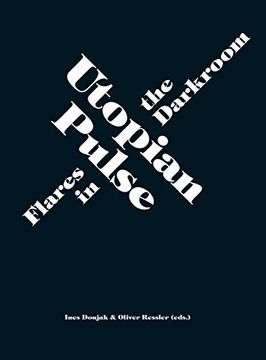 portada Utopian Pulse: Flares in the Darkroom (en Inglés)
