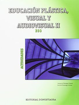 portada Educación Plástica, Visual y Audiovisual ii - Actividades - 9788470635199