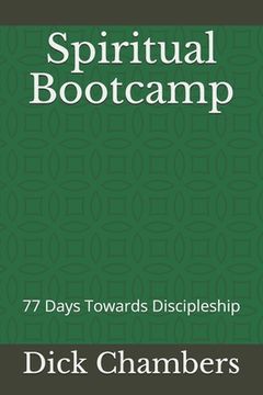 portada Spiritual Bootcamp: 77 Days Towards Discipleship (en Inglés)