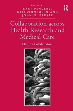 portada Collaboration Across Health Research and Medical Care: Healthy Collaboration (en Inglés)