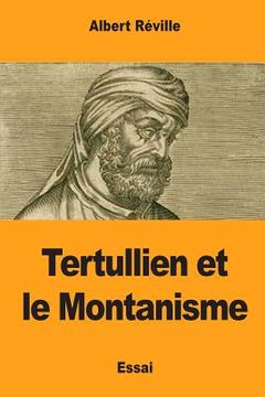 portada Tertullien et le Montanisme (en Francés)