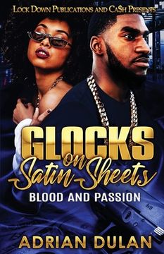 portada Glocks on Satin Sheets: Blood and Passion (en Inglés)