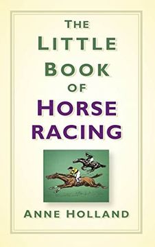 portada The Little Book of Horseracing (en Inglés)