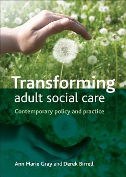 portada transforming adult social care: contemporary policy and practice