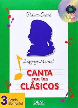 portada Canta Con Los Clasicos, Vol.3 - Grado Elemental (rm Entonacion) (in Spanish)