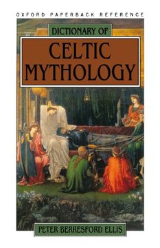 portada Dictionary of Celtic Mythology (Oxford Paperback Reference) (in English)