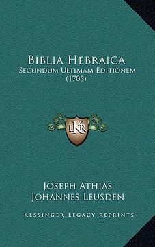portada Biblia Hebraica: Secundum Ultimam Editionem (1705) (in Latin)