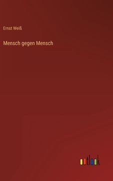 portada Mensch gegen Mensch (en Alemán)