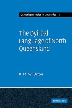 portada The Dyirbal Language of North Queensland (Cambridge Studies in Linguistics) (in English)