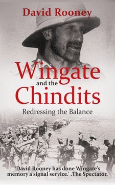 portada Wingate and the Chindits: Redressing the Balance (en Inglés)