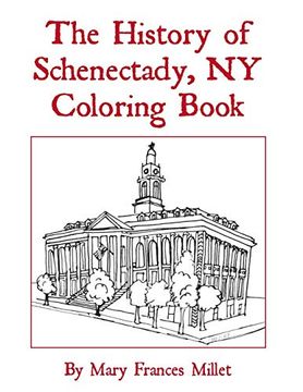 portada History of Schenectady Coloring Book (en Inglés)