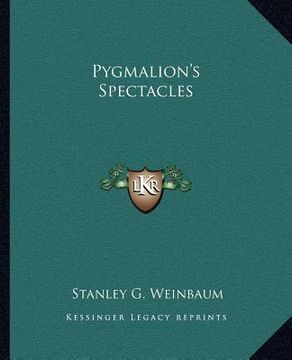portada pygmalion's spectacles (in English)