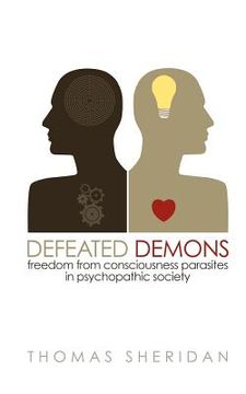 portada defeated demons: freedom from consciousness parasites in psychopathic society (in English)