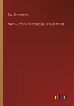 portada Vom Nutzen und Schaden unserer Vögel (en Alemán)