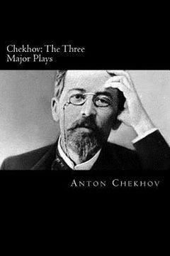 portada Chekhov: The Three Major Plays (in Russian)