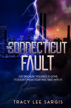 portada The Connecticut Fault: A Dystopian Novel (en Inglés)