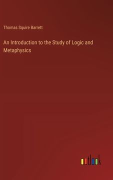 portada An Introduction to the Study of Logic and Metaphysics