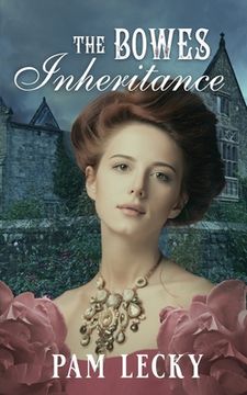 portada The Bowes Inheritance (en Inglés)