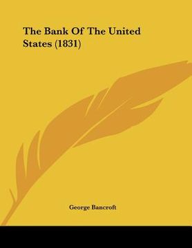 portada the bank of the united states (1831) (en Inglés)