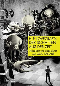 portada H. P. Lovecrafts der Schatten aus der Zeit: Das Geheimnis um die Macht der Großen Rasse der Yith (in German)