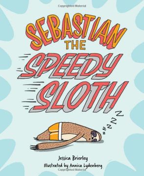 portada Sebastian the Speedy Sloth (en Inglés)